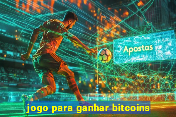 jogo para ganhar bitcoins